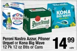Super King Markets Peroni Nastro Azzur, Pilsner Urquel or Kona Big Wave offer