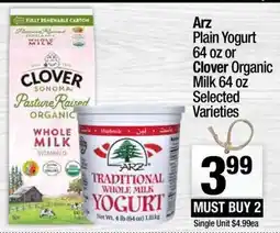Super King Markets Arz Plain Yogurt 64 oz or Clover Organic Milk 64 oz offer