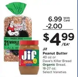 Kroger Jif Peanut Butter or Dave's Killer Bread Organic Bread offer