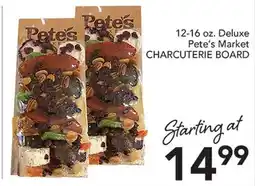 Pete's Fresh Market 12-16 oz. Deluxe Pete's Market CHARCUTERIE BOARD offer