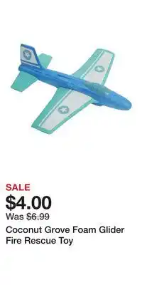 Kohl's Coconut Grove Foam Glider Fire Rescue Toy offer