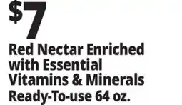 Ocean State Job Lot Red Nectar Enriched with Essential Vitamins & Minerals Ready-to-use offer