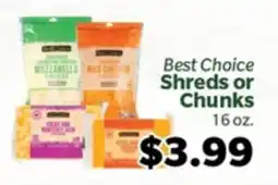 Living Fresh Market Best Choice Shreds or Chunks offer