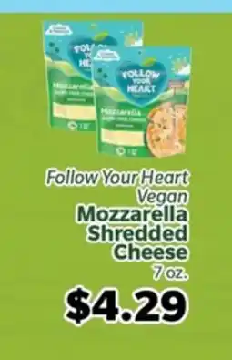 Living Fresh Market Follow Your Heart Vegan Mozzarella Shredded Cheese offer
