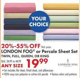 Boscov's LONDON FOG or Percale Sheet Set offer