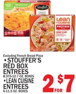 C Town • STOUFFER'S RED BOX ENTREES 8.375-12.7 OZ. BOXES • LEAN CUISINE ENTREES 6-11.5 OZ. BOXES offer