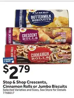 Stop&Shop Stop & Shop Crescents, Cinnamon Rolls or Jumbo Biscuits offer