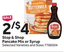 Stop&Shop Stop & Shop Pancake Mix or Syrup offer