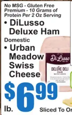 SuperFresh • DiLusso Deluxe Ham • Urban Meadow Swiss Cheese offer