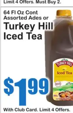 SuperFresh 64 Fl Oz Cont Assorted Ades or Turkey Hill Iced Tea offer
