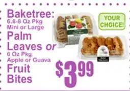 SuperFresh Baketree: 6.8-8 Oz Pkg Mini or Large Palm Leaves or 6 Oz Pkg Apple or Guava Fruit Bites offer
