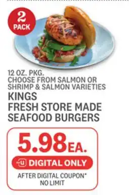 Kings Food Markets KINGS FRESH STORE MADE SEAFOOD BURGERS offer