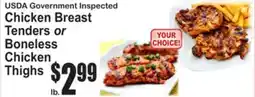 SuperFresh USDA Government Inspected Chicken Breast Tenders or Boneless Chicken Thighs offer