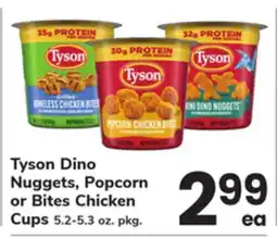 ACME Tyson Dino Nuggets, Popcorn or Bites Chicken Cups offer