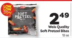 Weis Markets Weis Quality Soft Pretzel Bites offer