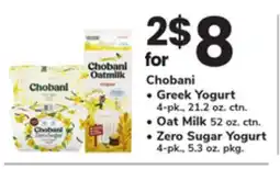 ACME Chobani Greek Yogurt 4-pk., 21.2 oz. ctn. Oat Milk 52 oz. ctn. Zero Sugar Yogurt 4-pk., 5.3 oz. pkg offer