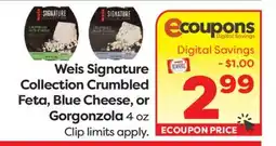 Weis Markets Weis Signature Collection Crumbled Feta, Blue Cheese, or Gorgonzola offer