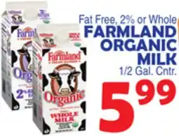 Bravo Supermarkets FARMLAND ORGANIC MILK offer