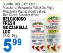 Bravo Supermarkets BELGIOIOSO FRESH MOZZARELLA LOG offer