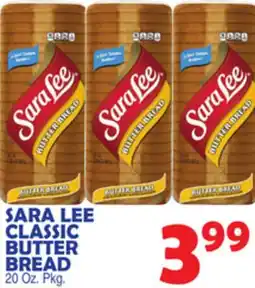 Bravo Supermarkets SARA LEE CLASSIC BUTTER BREAD offer