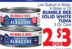 Bravo Supermarkets BUMBLE BEE SOLID WHITE TUNA offer