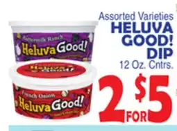 Bravo Supermarkets HELUVA GOOD! DIP offer