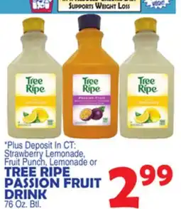 Bravo Supermarkets TREE RIPE PASSION FRUIT DRINK offer