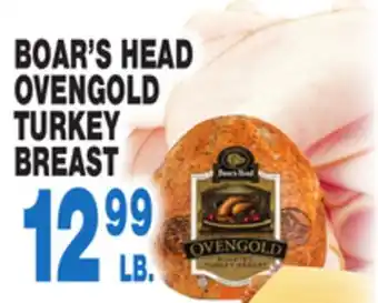 Bravo Supermarkets BOAR'S HEAD OVENGOLD TURKEY BREAST offer