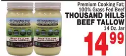 Bravo Supermarkets THOUSAND HILLS BEEF TALLOW offer