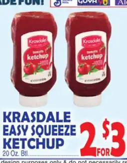 Bravo Supermarkets KRASDALE EASY SQUEEZE KETCHUP offer
