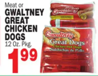 Bravo Supermarkets GWALTNEY GREAT CHICKEN DOGS offer