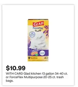 CVS Glad kitchen 13 gallon 34-40 ct. or ForceFlex Multipurpose 20-25 ct. trash bags offer