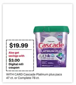 CVS Cascade Platinum plus pacs 47 ct. or Complete 78 ct offer