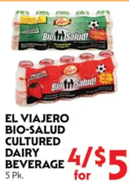 La Chiquita Food Market EL VIAJERO BIO-SALUD CULTURED DAIRY BEVERAGE offer