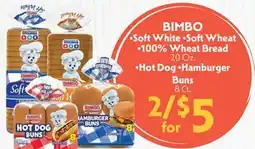 La Chiquita Food Market BIMBO •Soft White •Soft Wheat •100% Wheat Bread •Hot Dog •Hamburger Buns offer