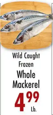 Garden Fresh Market Wild Caught Frozen Whole Mackerel offer