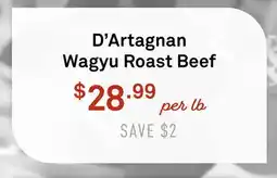 Standard Market D'Artagnan Wagyu Roast Beef offer