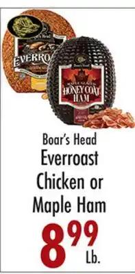 Garden Fresh Market Boar's Head Everroast Chicken or Maple Ham offer