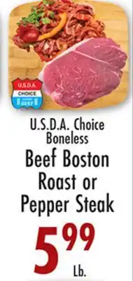Garden Fresh Market U.S.D.A Choice Boneless Beef Boston Roast or Pepper Steak offer