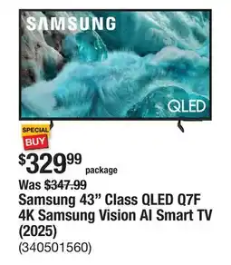 The Home Depot Samsung 43 Class QLED Q7F 4K Samsung Vision AI Smart TV (2025) offer