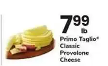 Safeway Primo Taglio Classic Provolone Cheese offer