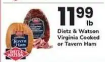 Safeway Dietz & Watson Virginia Cooked or Tavern Ham offer