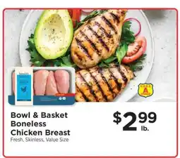 ShopRite Bowl & Basket Boneless Chicken Breast offer
