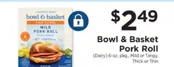 ShopRite Bowl & Basket Pork Roll offer