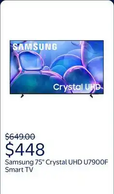 Walmart Samsung 75 Class Crystal UHD U7900F 4K Smart TV 2025 - UN75U7900FFXZA offer