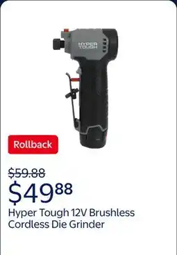 Walmart Hyper Tough 12V Brushless Cordless Die Grinder, Battery & Charging Cable offer