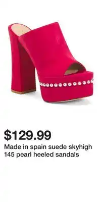 TJ Maxx Made in spain suede skyhigh 145 pearl heeled sandals offer