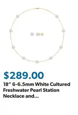 Sam's Club 18 6-6.5mm White Cultured Freshwater Pearl Station Necklace and Stud Earring Set in 14K Gold offer