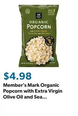 Sam's Club Member's Mark Organic Popcorn with Extra Virgin Olive Oil and Sea Salt, 14 oz offer