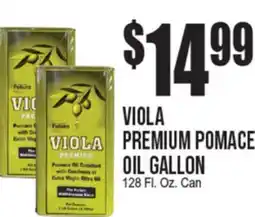 Extra Supermarket VIOLA PREMIUM POMACE OIL GALLON offer